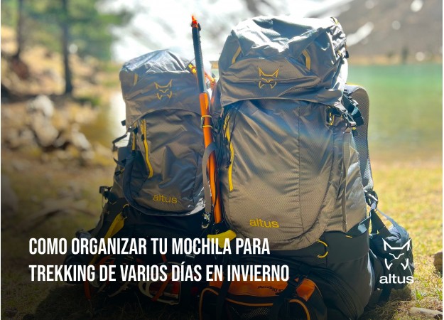Como organizar tu mochila para trekking de varios dias en invierno